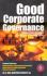 Good Corporate Governance: Pada Badan Usaha Manufaktur, Perbankan, dan Jasa Keuangan Lainnya